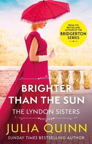 Brighter Than The Sun: a dazzling duet by the bestselling author of Bridgerton