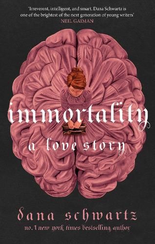 Immortality: A Love Story: the New York Times bestselling tale of mystery, romance and cadavers