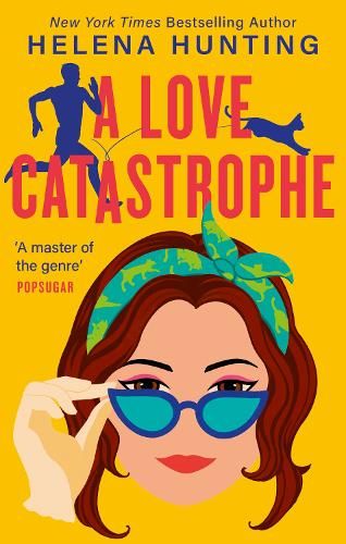 A Love Catastrophe: a purr-fect romcom from the bestselling author of Meet Cute