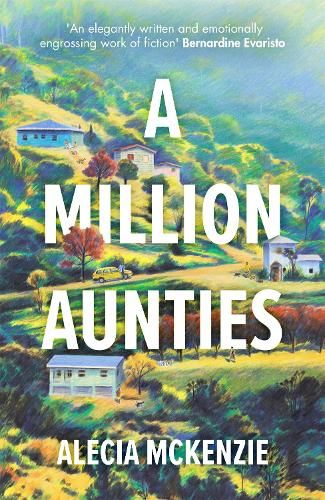 A Million Aunties: An emotional, feel-good novel about friendship, community and family