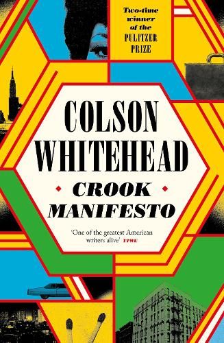 Crook Manifesto: 'Fast, fun, ribald and pulpy, with a touch of Quentin Tarantino' Sunday Times