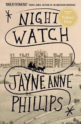 Night Watch: Winner of the Pulitzer Prize for Fiction 2024