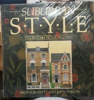 Suburban Style: The British Home, 1840-1960