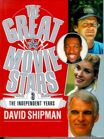 The Great Movie Stars The Independent Years