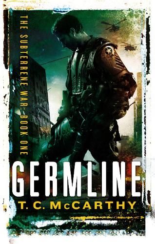 Germline: The Subterrene War: Book One
