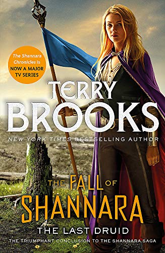The Last Druid: Book Four of the Fall of Shannara