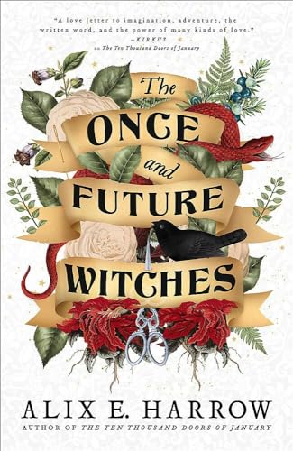 The Once and Future Witches: The spellbinding bestseller