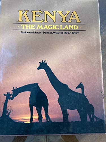 Kenya: The Magic Land