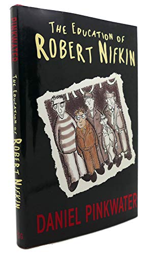 The Education of Robert Nifkin