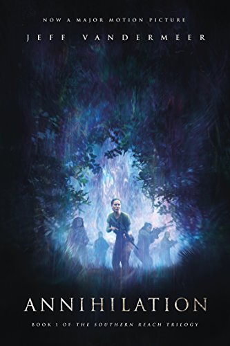 Annihilation: A Novel: Movie Tie-In Edition