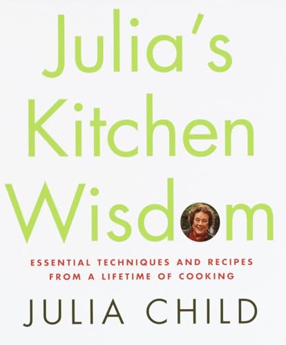 Julia's Kitchen Wisdom