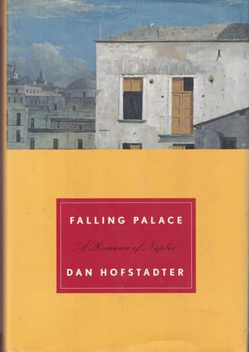 Falling Palace: A Romance of Naples
