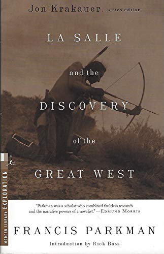 La Salle and the Discovery of the Great West