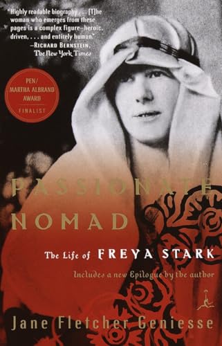 Passionate Nomad: The Life of Freya Stark