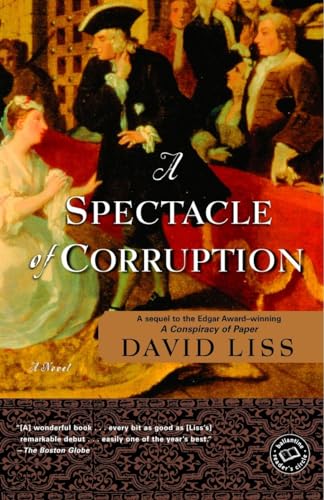 A Spectacle of Corruption: A Novel