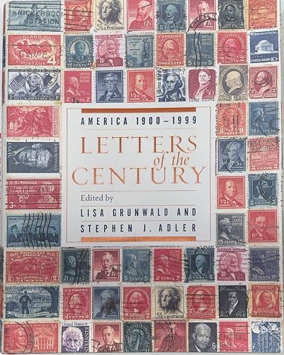 Letters of the Century: America 1900-99