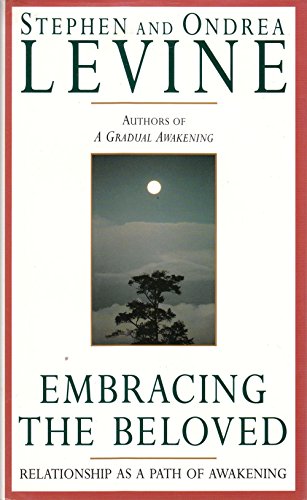 Embracing the Beloved: Relationship as a Path of Awakening