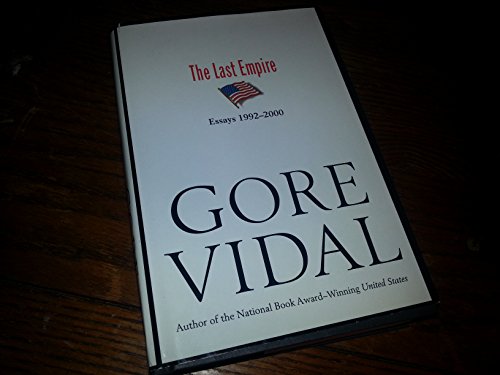 The Last Empire: Essays 1992-2000