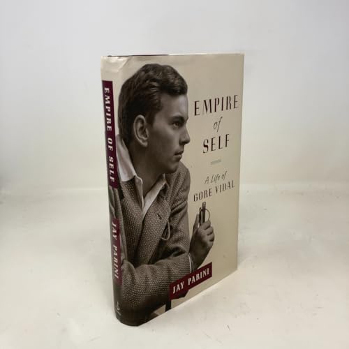 Empire of Self: A Life of Gore Vidal