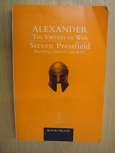 Alexander: The Virtues of War