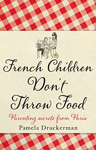 French Children Dont Throw Food