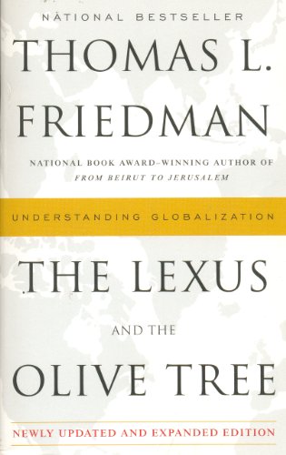 The Lexus and the Olive Tree: Understanding Globalization
