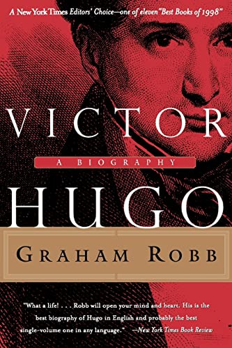 Victor Hugo: A Biography