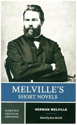 Melville's Short Novels: A Norton Critical Edition