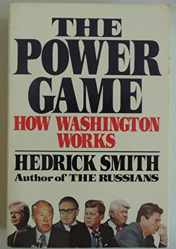 The Power Game: How Washington Works