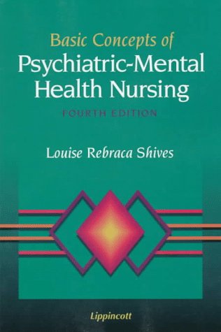 Basic Concepts of Psychiatric-Mental Health Nursing