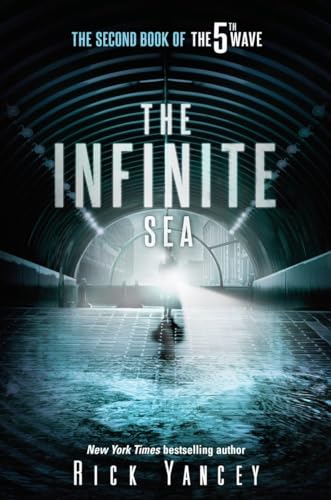 The Infinite Sea: The Second Book of the 5th Wave