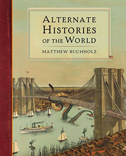 Alternate Histories of the World