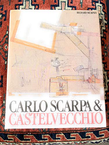 Carlo Scarpa and Castlevecchio