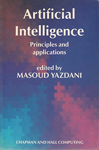 Artificial Intelligence: Principles and applications