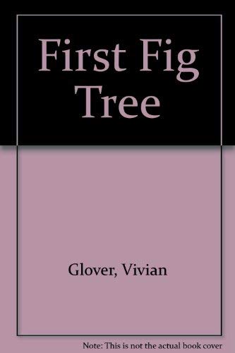 First Fig Tree