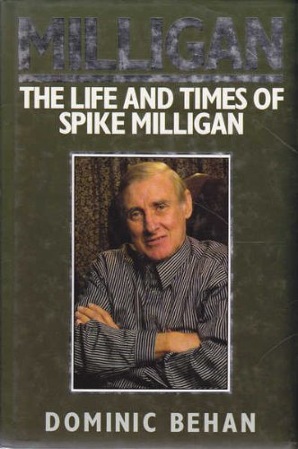 Milligan: Life and Times of Spike Milligan
