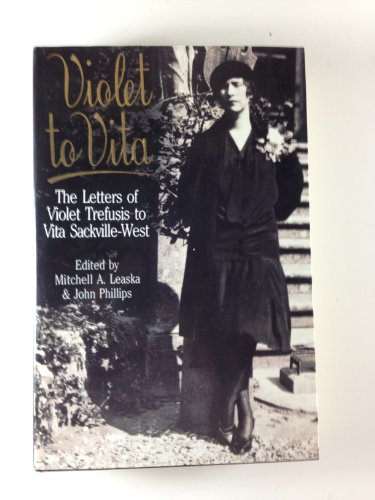 Violet to Vita: Letters of Trefusis to Vita Sackville-West