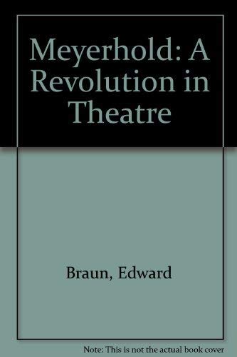 Meyerhold: A Revolution in Theatre