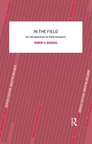 In the Field: An Introduction to Field Research