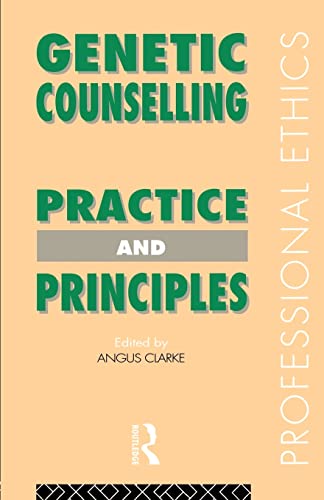 Genetic Counselling: Practice and Principles