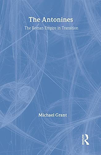 The Antonines: The Roman Empire in Transition