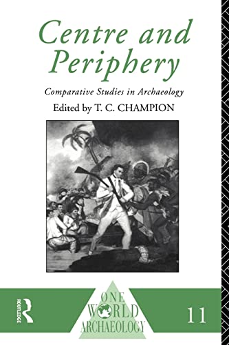 Centre and Periphery: Comparative Studies in Archaeology