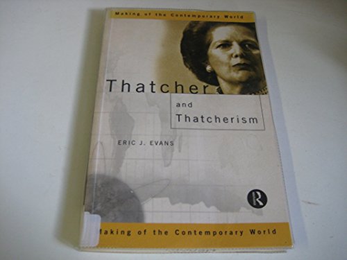 Thatcher and Thatcherism