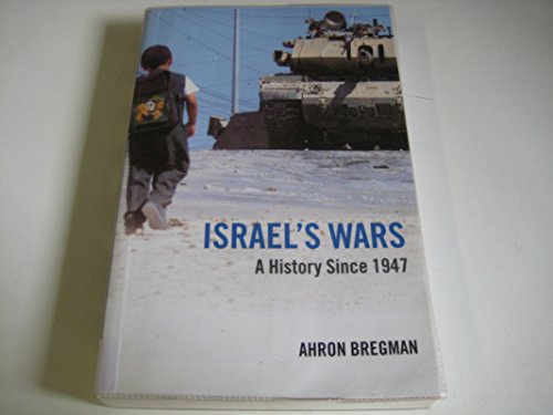 Israel's Wars: A History since 1947