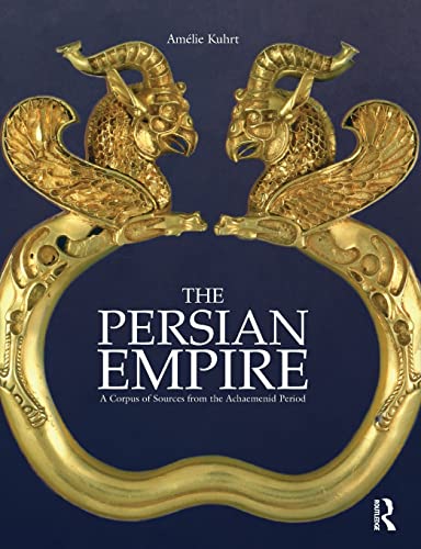 The Persian Empire: A Corpus of Sources from the Achaemenid Period