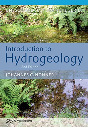 Introduction to Hydrogeology, Second Edition: Unesco-IHE Delft Lecture Note Series