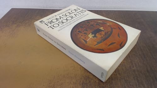 From Solon to Socrates: Greek History and Civilization During the 6th and 5th Centuries B.C.