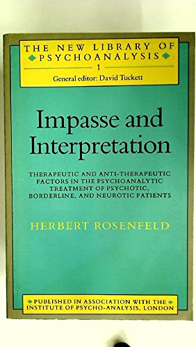 Impasse and Interpretation: Therapeutic and Anti-therapeutic Factors