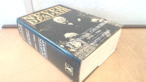 Churchill, Winston S.: v. 8: Never Despair, 1945-65