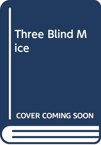 Three Blind Mice